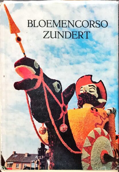 bloemencorso Zundert, een (foto) reportage van een sprookje