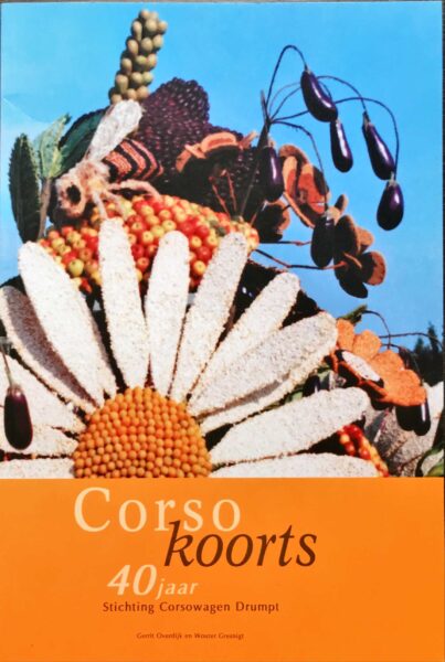 Corsokoorts – 40 jaar stichting corsowagen Drumpt