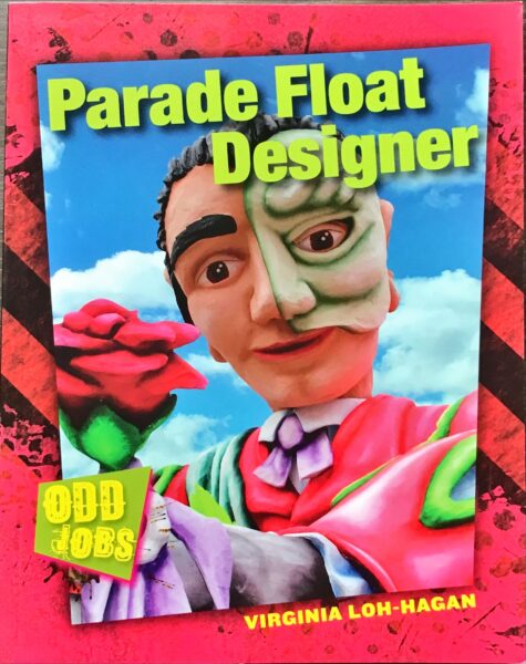 Odd Jobs: Parade Float Designer