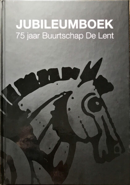 75 jaar Buurtschap De Lent
