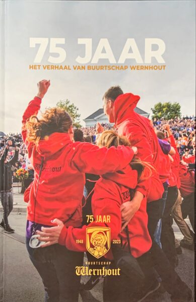 75 jaar, Het verhaal van buurschap Wernhout